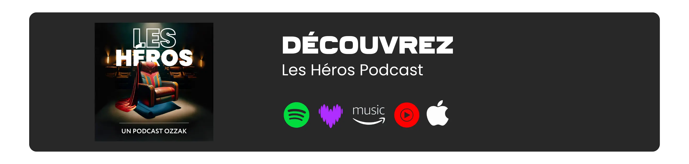 Découvrez les héros podcast !