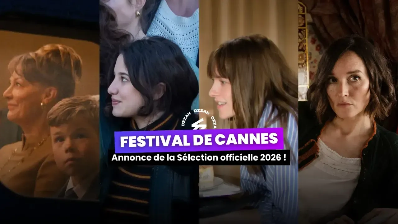Festival de Cannes 2026 : la sélection officielle dévoilée