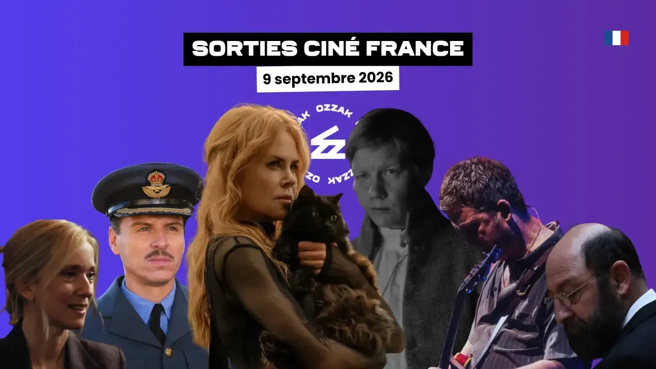 Sorties cinéma France du 9 septembre 2026 : "Les Ensorceleuses 2", "La Vie d'une femme", "Adieu monde cruel"...