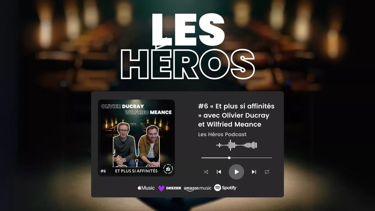 Image de l'article #6 « Et plus si affinités » avec Olivier Ducray et Wilfried Meance
