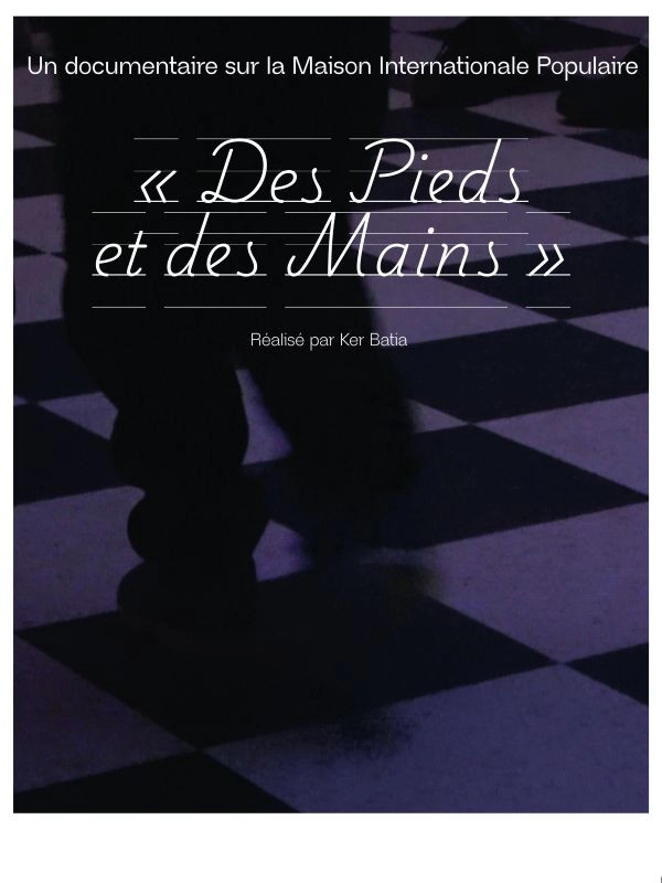 DES PIEDS ET DES MAINS
